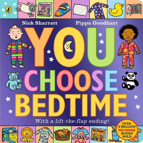 You Choose Bedtime - You Choose (Board book) Pippa Goodhart, Nick Sharratt 9780241730577 book cover