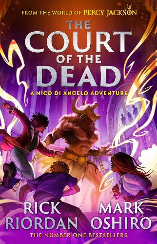 From the World of Percy Jackson: The Court of the Dead (The Nico Di Angelo Adventures) Rick Riordan, Mark Oshiro 9780241731406 book cover
