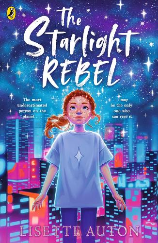 The Starlight Rebel Lisette Auton 9780241732731 book cover
