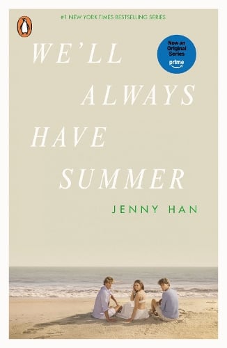 We'll Always Have Summer - Summer TV Tie-Ins Jenny Han 9780241735183 book cover
