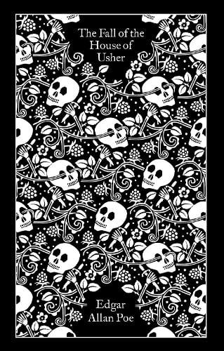 The Fall of the House of Usher: and Other Writings - Penguin Clothbound Classics Edgar Allan Poe 9780241739846 book cover