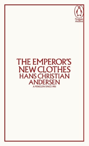 The Emperor's New Clothes - Penguin Archive Hans Christian Andersen 9780241746851 book cover