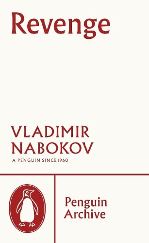 Revenge - Penguin Archive Vladimir Nabokov 9780241747001 book cover