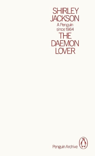 The Daemon Lover - Penguin Archive Shirley Jackson 9780241752135 book cover