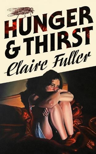 Hunger and Thirst Claire Fuller 9780241757383 book cover
