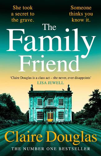 The Family Friend Claire Douglas 9780241764275 book cover
