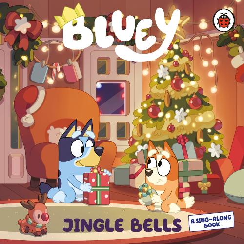 Bluey: Jingle Bells - Bluey (Board book) Bluey 9780241765739 book cover