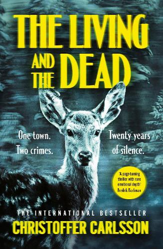 The Living and the Dead Christoffer Carlsson 9780241773086 book cover