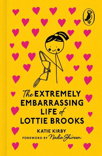 The Extremely Embarrassing Life of Lottie Brooks - Puffin 85th Anniversary Clothbound Collection Katie Kirby 9780241777527 book cover