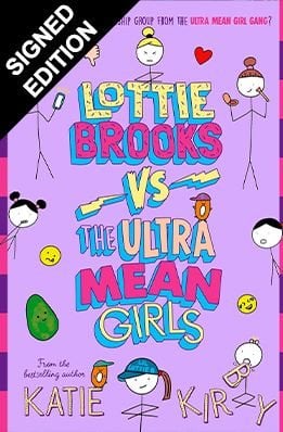 Lottie Brooks vs The Ultra Mean Girls: Signed Edition - Lottie Brooks Katie Kirby 9780241793152 book cover