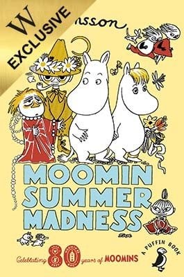 Moominsummer Madness: Exclusive Edition - A Puffin Book Tove Jansson 9780241801925 book cover