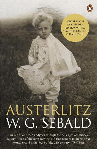 Austerlitz W. G. Sebald, James Wood, Anthea Bell 9780241951804 book cover