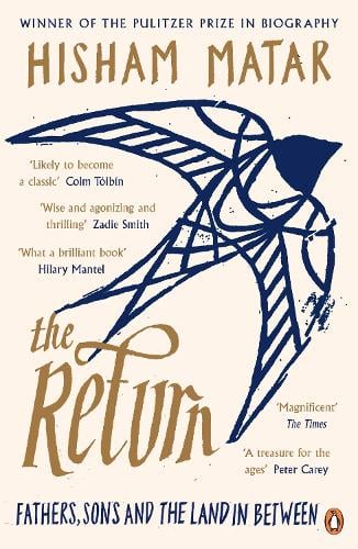 The Return: Fathers, Sons and the Land In Between Hisham Matar 9780241966280 book cover