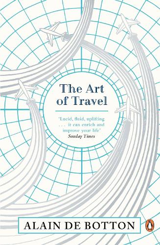 The Art of Travel Alain de Botton 9780241970065 book cover