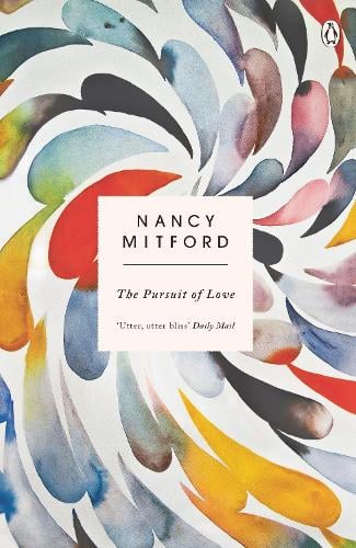 The Pursuit of Love Nancy Mitford, Zoë Heller 9780241974681 book cover