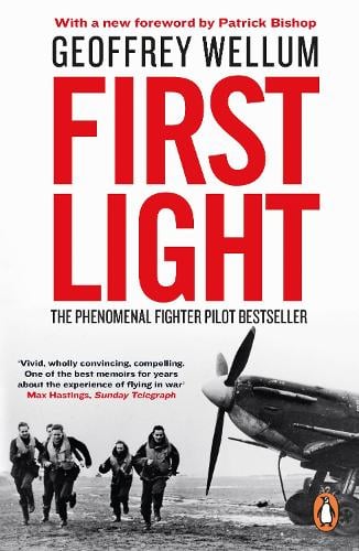 First Light: The Phenomenal Fighter Pilot Bestseller Geoffrey Wellum 9780241987841 book cover