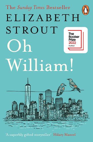 Oh William! Elizabeth Strout 9780241992210 book cover