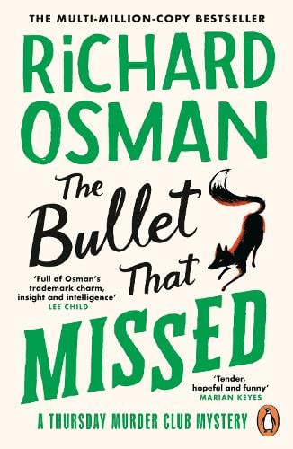 The Bullet That Missed: (The Thursday Murder Club 3) Richard Osman 9780241992388 book cover