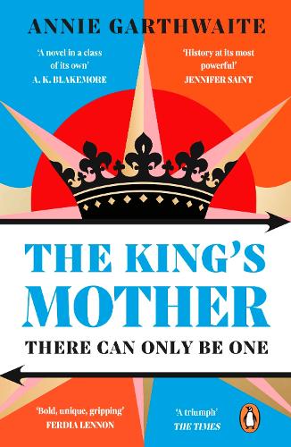 The Kings Mother Annie Garthwaite 9780241998687 book cover