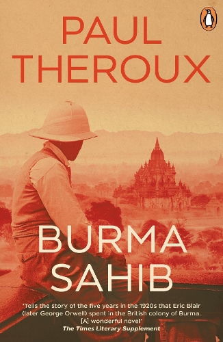 Burma Sahib Paul Theroux 9780241998953 book cover