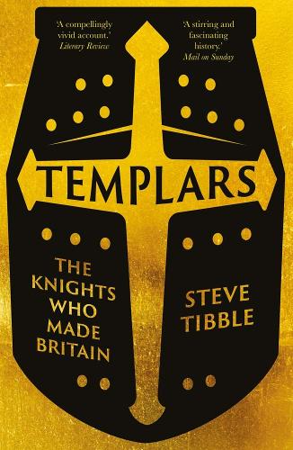 Templars: The Knights Who Made Britain Steve Tibble 9780300279320 book cover