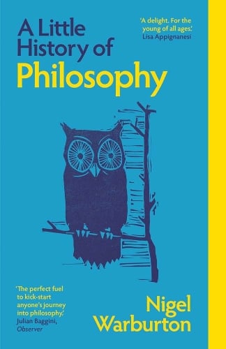 A Little History of Philosophy - Little Histories Nigel Warburton 9780300283266 book cover
