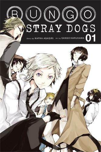 Bungo Stray Dogs, Vol. 1 - Bungo Stray Dogs Kafka Asagiri, Sango Harukawa 9780316554701 book cover
