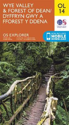 Wye Valley & Forest of Dean - OS Explorer Map OL 14 (Sheet map, folded) Ordnance Survey 9780319263839 book cover