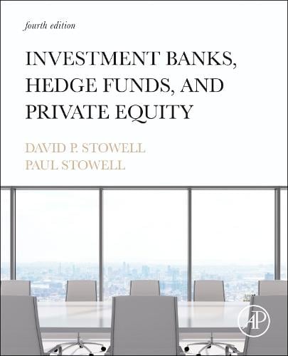 Investment Banks, Hedge Funds, and Private Equity David P. Stowell, Paul Stowell 9780323884518 book cover