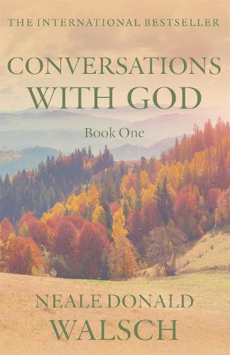 Conversations With God Neale Donald Walsch 9780340693254 book cover