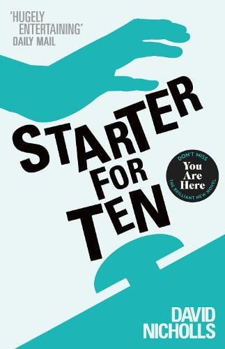 Starter For Ten David Nicholls 9780340734872 book cover