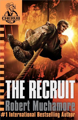 CHERUB: The Recruit - CHERUB Robert Muchamore 9780340881538 book cover