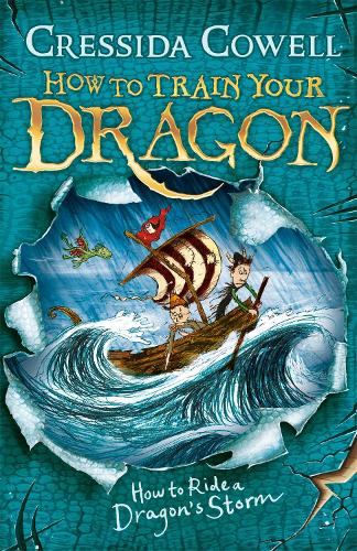 How to Train Your Dragon: How to Ride a Dragon's Storm: Book 7 - How To Train Your Dragon Cressida Cowell 9780340999127 book cover