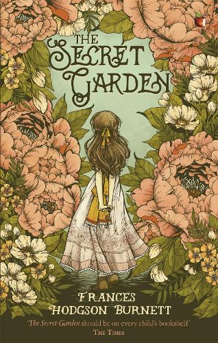The Secret Garden - Virago Modern Classics Frances Hodgson Burnett, Robert Ingpen 9780349009650 book cover