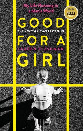 Good for a Girl Lauren Fleshman 9780349014401 book cover