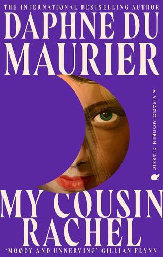 My Cousin Rachel - Virago Modern Classics Daphne Du Maurier 9780349019277 book cover