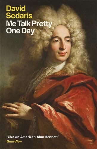 Me Talk Pretty One Day David Sedaris 9780349113913 book cover