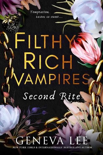 Filthy Rich Vampires: Second Rite Geneva Lee 9780349130910 book cover