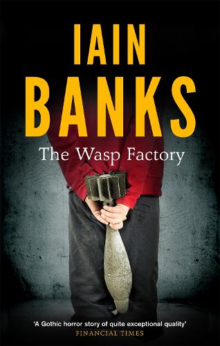 The Wasp Factory Iain Banks 9780349139180 book cover