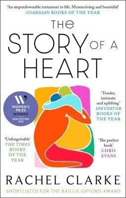 The Story of a Heart Rachel Clarke 9780349145617 book cover