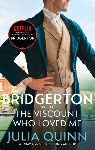 The Viscount Who Loved Me: Bridgerton Book 2 - Bridgerton Julia Quinn 9780349429793 book cover