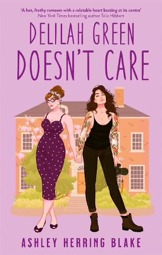 Delilah Green Doesn't Care Ashley Herring Blake 9780349432564 book cover