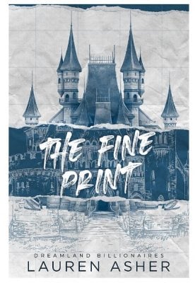 The Fine Print - Dreamland Billionaires Lauren Asher 9780349433448 book cover