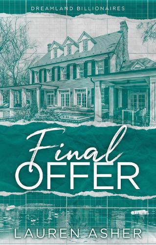 Final Offer - Dreamland Billionaires Lauren Asher 9780349433479 book cover