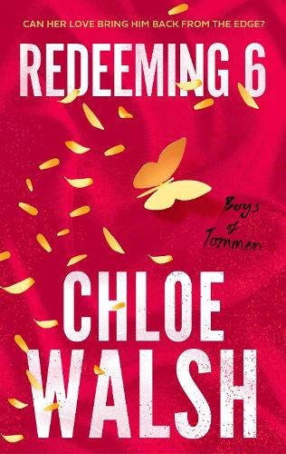 Redeeming 6 Chloe Walsh 9780349439303 book cover