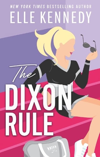 The Dixon Rule - Campus Diaries Elle Kennedy 9780349439525 book cover