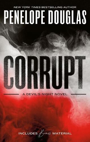 Corrupt: Devil's Night - Devil's Night Penelope Douglas 9780349444086 book cover