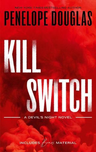 Kill Switch: Devil's Night - Devil's Night Penelope Douglas 9780349444116 book cover