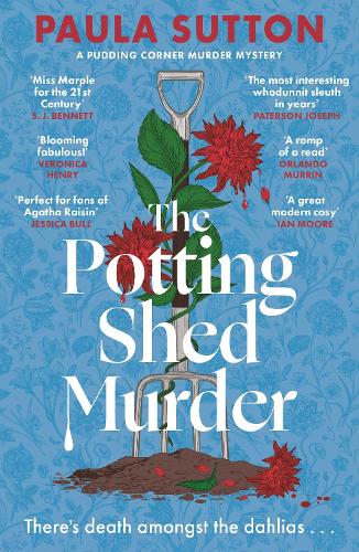 The Potting Shed Murder - Pudding Corner Murder Mysteries Paula Sutton 9780349703770 book cover