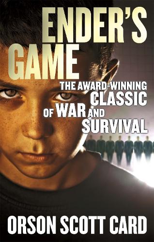 Ender's Game: Book 1 of the Ender Saga - Ender Saga Orson Scott Card 9780356500843 book cover